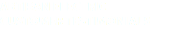 Artisan Electric Customer Testimonials